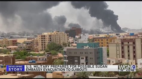 US military prepares for possible Sudan embassy evacuation